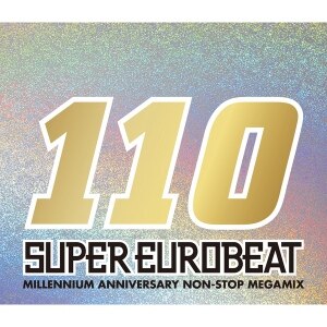 楽天ミュージック | SUPER EUROBEAT (V.A.) 『SUPER EUROBEAT VOL.110』