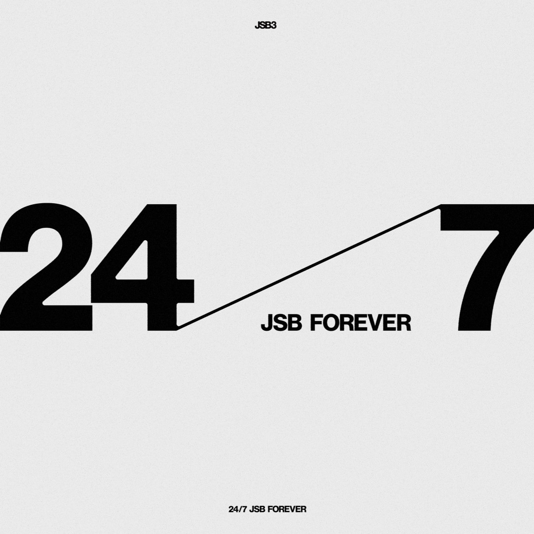 『24/7 〜JSB FOREVER〜』