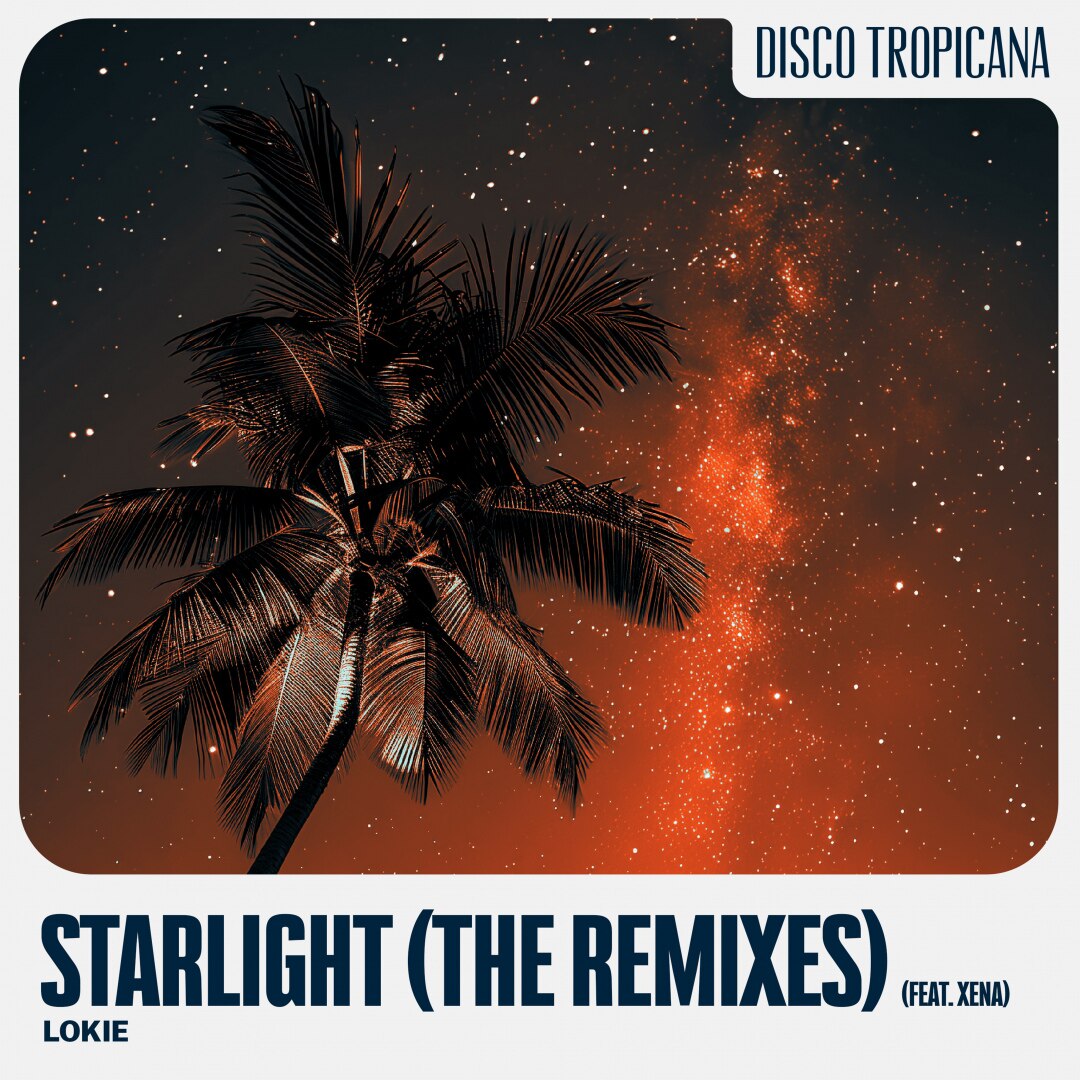 楽天ミュージック | LOKIE 『Starlight (feat. Xena) [The Remixes]』