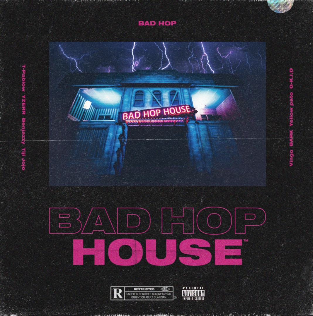 楽天ミュージック | BAD HOP 『BAD HOP HOUSE』