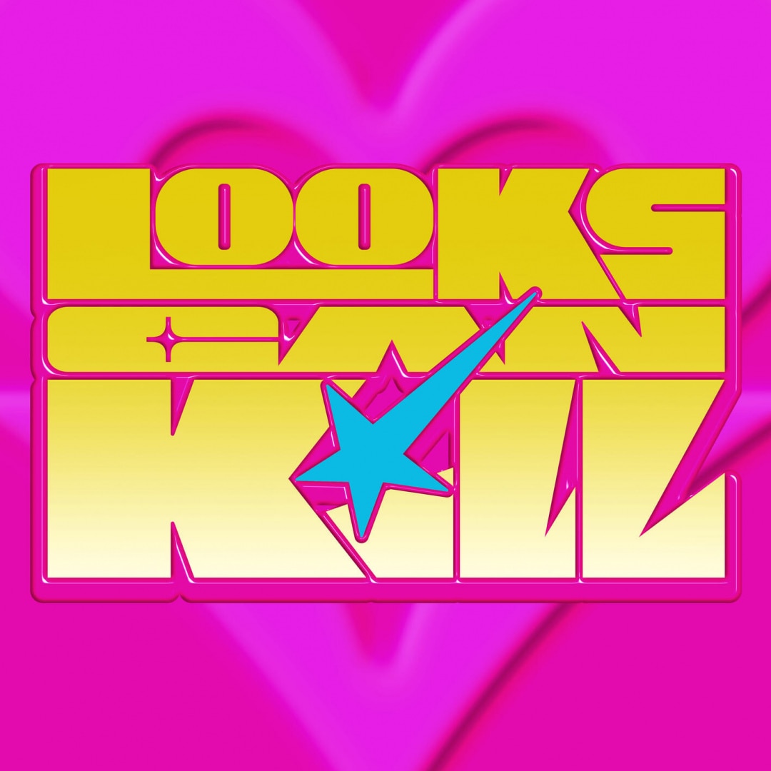 『Looks Can Kill』