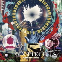 楽天ミュージック | GENERATIONS from EXILE TRIBE 『6IX PIECE』