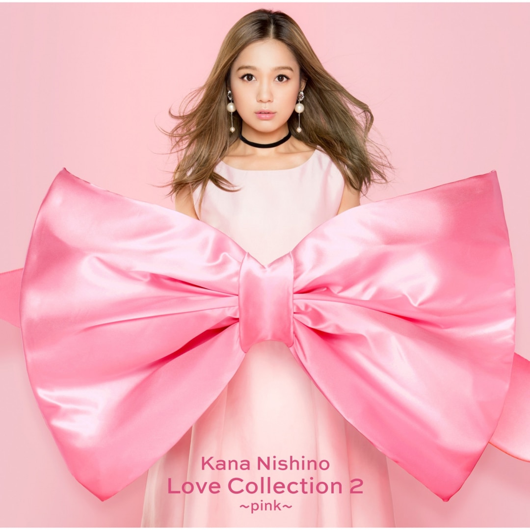 Kana　Nishino　Love　Collection　Live　2019（完 楽天ミュージック | プレイリスト - 西野カナ 
