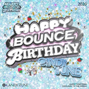 楽天ミュージック | CANDY TUNE 『HAPPY BOUNCE BIRTHDAY』