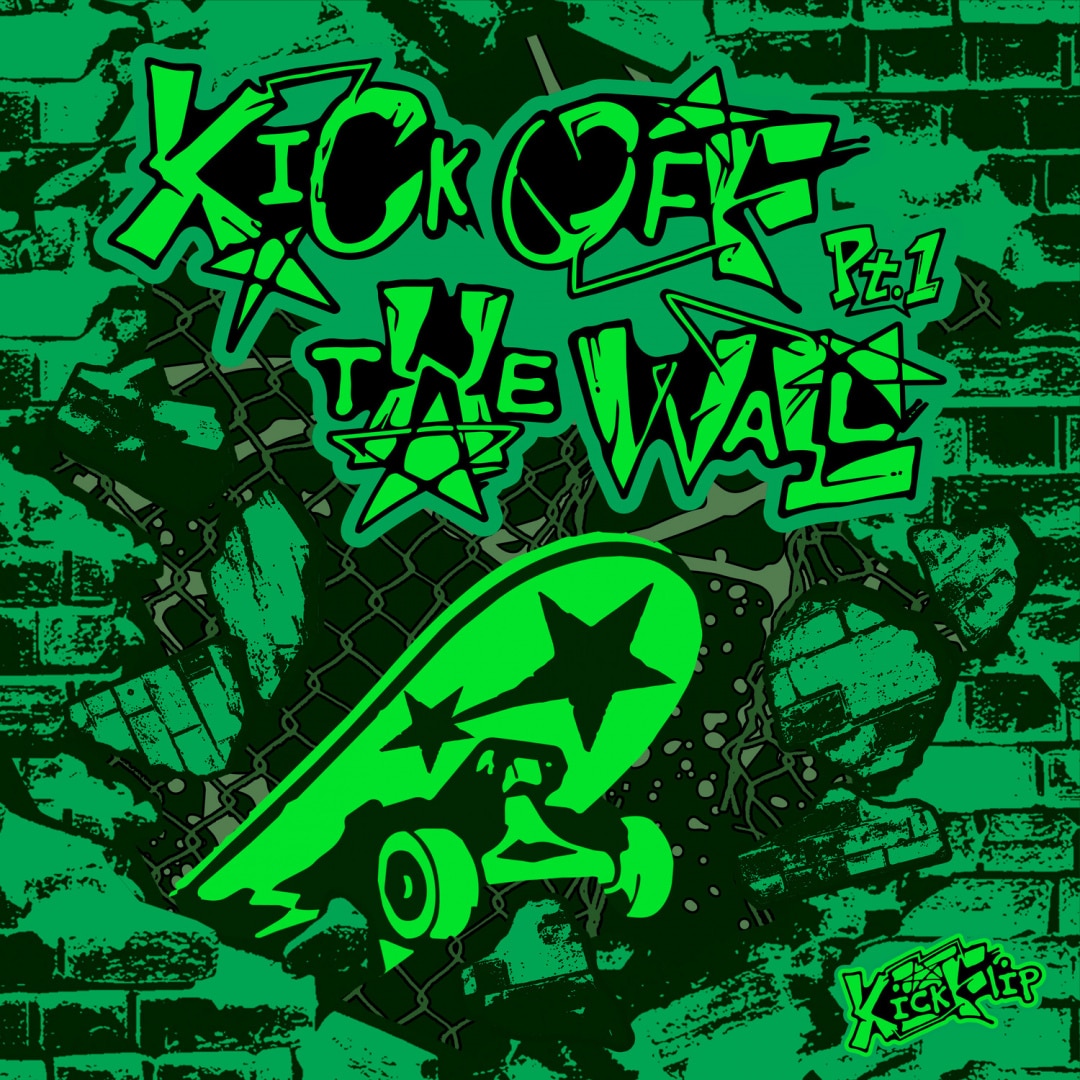 『KICK OFF THE WALL Pt. 1』
