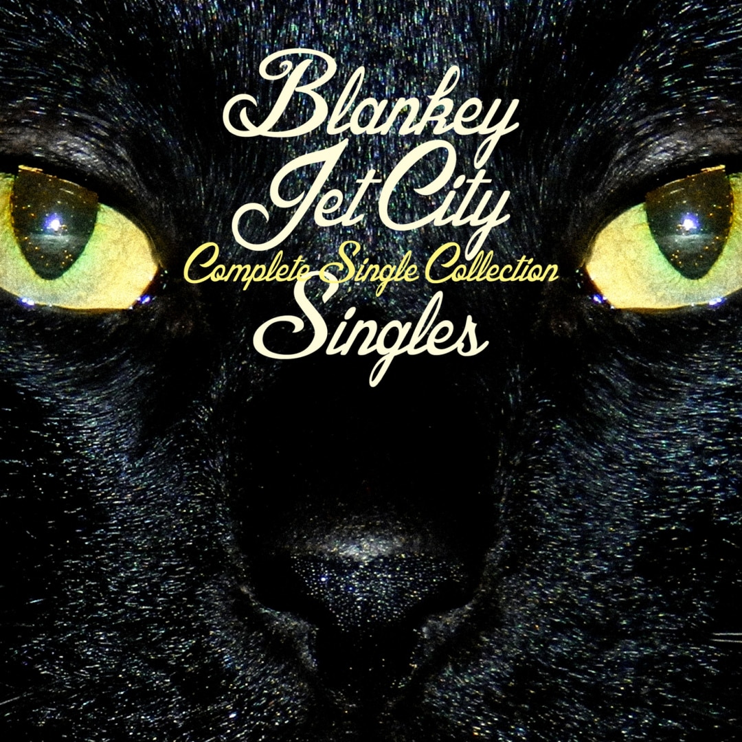 楽天ミュージック | BLANKEY JET CITY