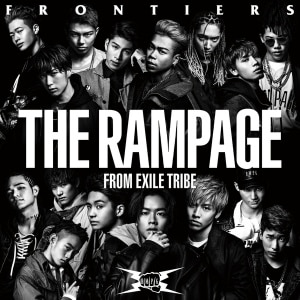 楽天ミュージック | THE RAMPAGE from EXILE TRIBE 『FRONTIERS』