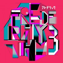 楽天ミュージック | プレイリスト - フレデリック【FREDERHYTHM ARENA