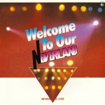 楽天ミュージック | ネバーランド 『Welcome To Our NEVERLAND