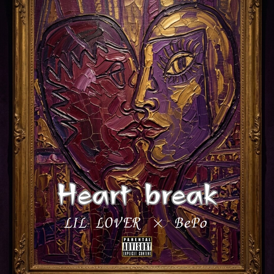 楽天ミュージック | LIL LOVER & BePo 『Heartbreak』