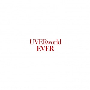 楽天ミュージック | UVERworld 『EVER』
