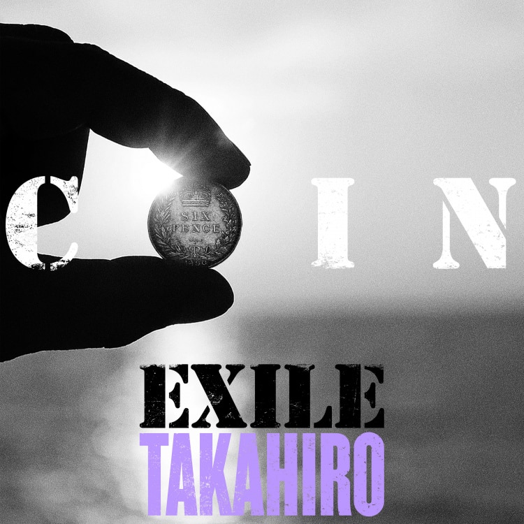 楽天ミュージック | EXILE TAKAHIRO 『COIN』