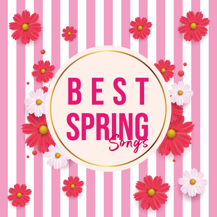 Sweet Spring Song 楽天ミュージック | Various Artists 『BEST SPRING SONGS -春に聴きたい美メロ洋楽ヒッツ-』