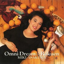 楽天ミュージック | 麻倉未稀 『Omni-Dream⇒Rakuen』