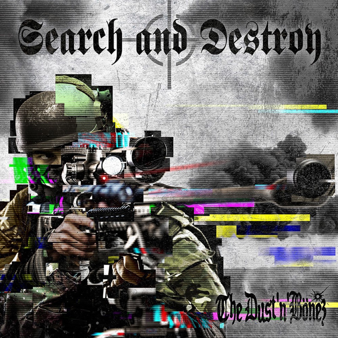 The Dust'n’Bonez Search and Destroy ダスボン 楽天ミュージック | The DUST'N'BONEZ 『Search and Destroy』